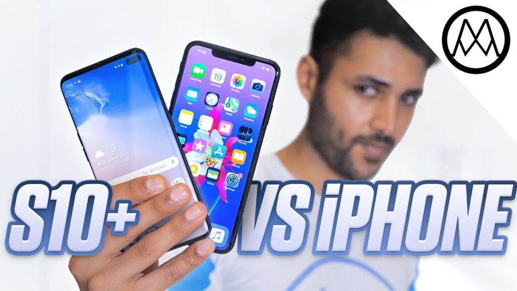 Samsung Galaxy S10 Plus vs iPhone XS Max