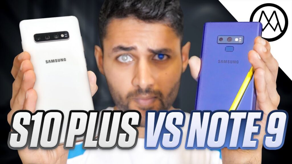 Samsung Galaxy S10 Plus vs Galaxy Note 9